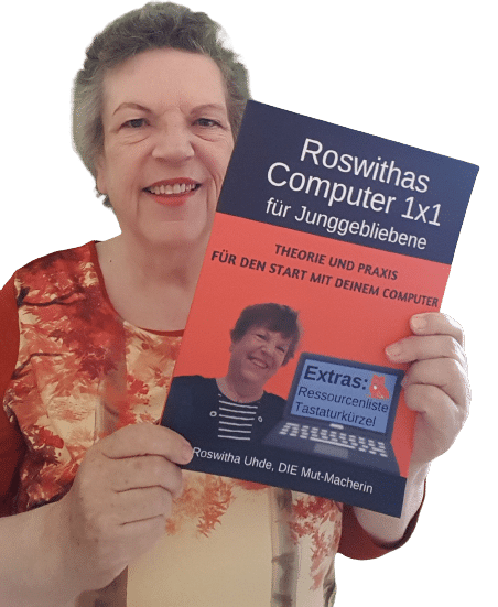 Roswithas Computer 1x1 für Junggebliebene