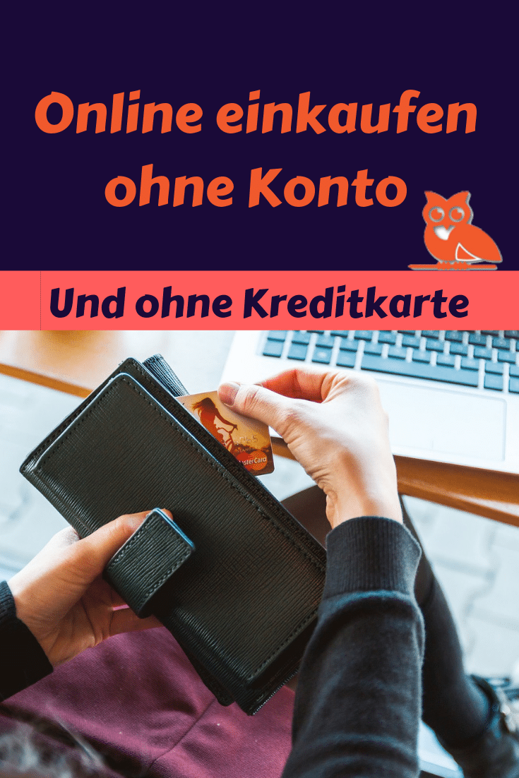 Online einkaufen ohne Konto und ohne Kreditkarte