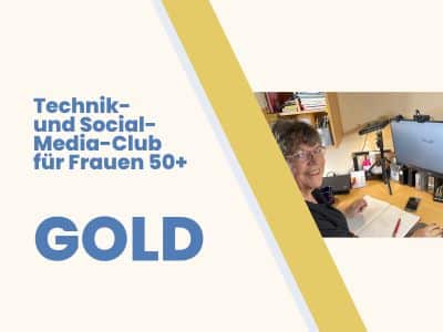 GOLD-Tarif im Technik- und Social-Media-Club für Frauen 50+