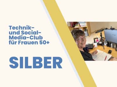 SILBER-Tarif im Technik- und Social-Media-Club für Frauen 50+
