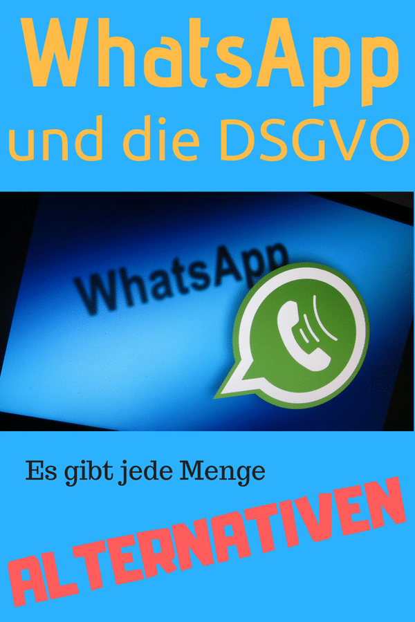 WhatsApp und die DSGVO - viele WhatsApp-Alternativen